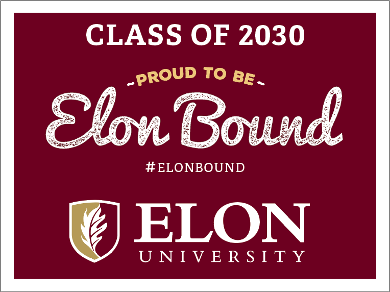 Elon Bound Class of 2030 yard sign with white lettering on maroon.