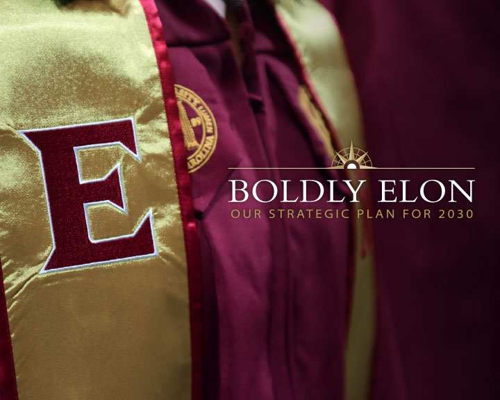 Cover image of a brochure with the words 'Boldly Elon Our Strategic Plan for 2030' over a close up image of a maroon commencement robe.