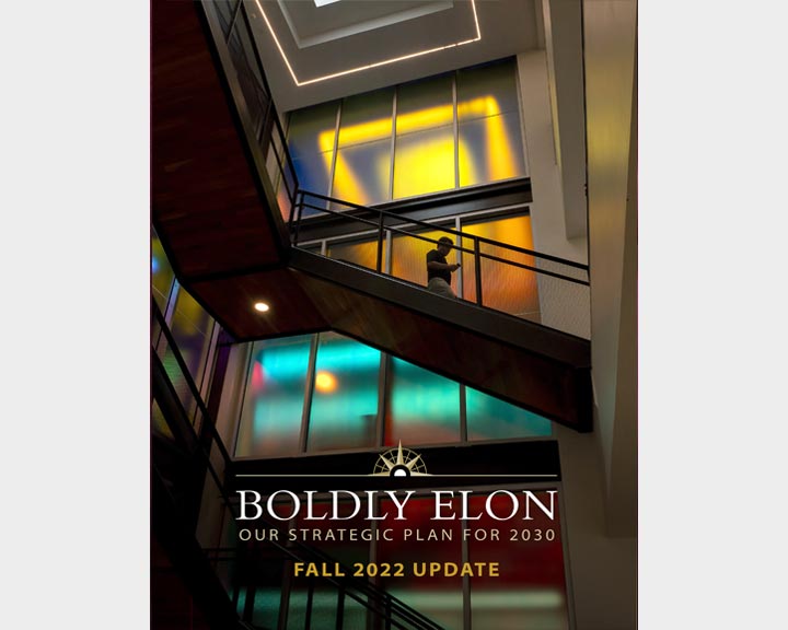 Cover image of a brochure with the words 'Boldly Elon Our Strategic Plan for 2030 Fall 2022 Update' over an image of a person walking down a stairway.