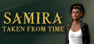 promotional graphic image for Samira Taken from Time