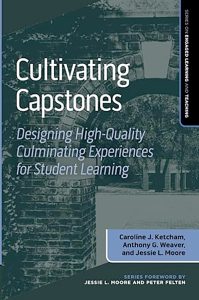Cover of Cultivating Capstones: Designing High-Quality Culminating Experiences for Student Learning