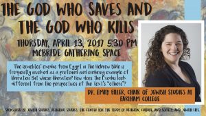 Professor Emily Filler - "The God who Saves and the God who Kills"