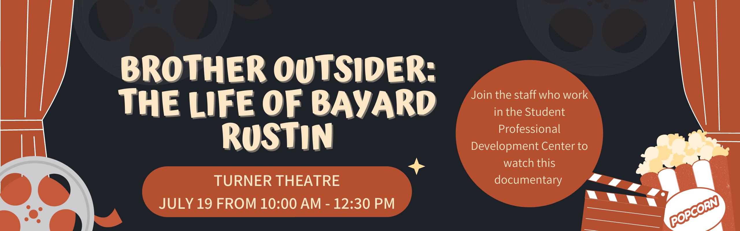 Brother Outsider The Life of Bayard Rustin Movie Viewing in Turner Theatre July 19