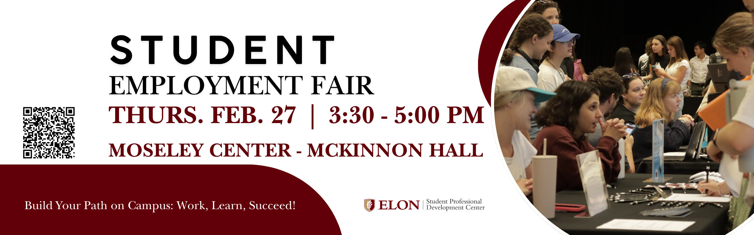 Student Employment Fair McKinnon Hall - Moseley Center 2/27/2025 3:30 PM