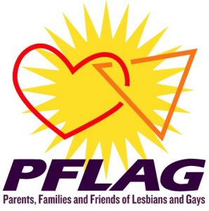 PFLAG: Parents, Families and Friends of Lesbians and Gays