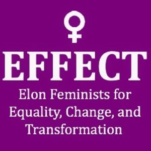 EFFECT: Elon Feminists for Equality,Change, and Transformation