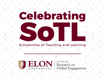 Celebrating SoTL: Scholarship of Teaching and Learning