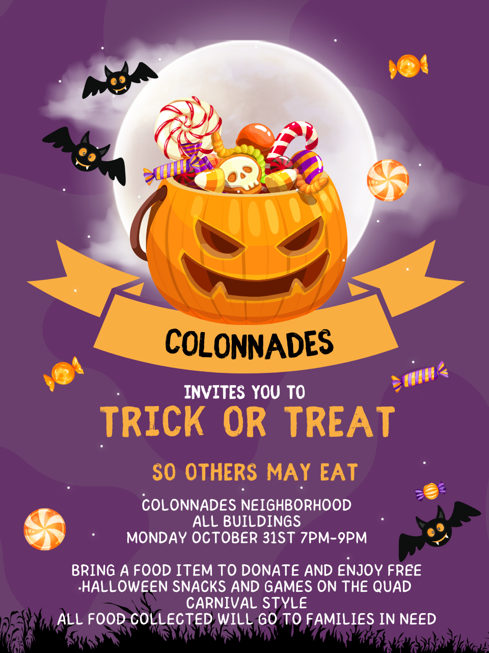 Colonnades invites you to trick or treat so others can eat. Colonnades neighborhood all building. Monday Oct 31, 7 pm to 9 pm. Bring a food item to donate