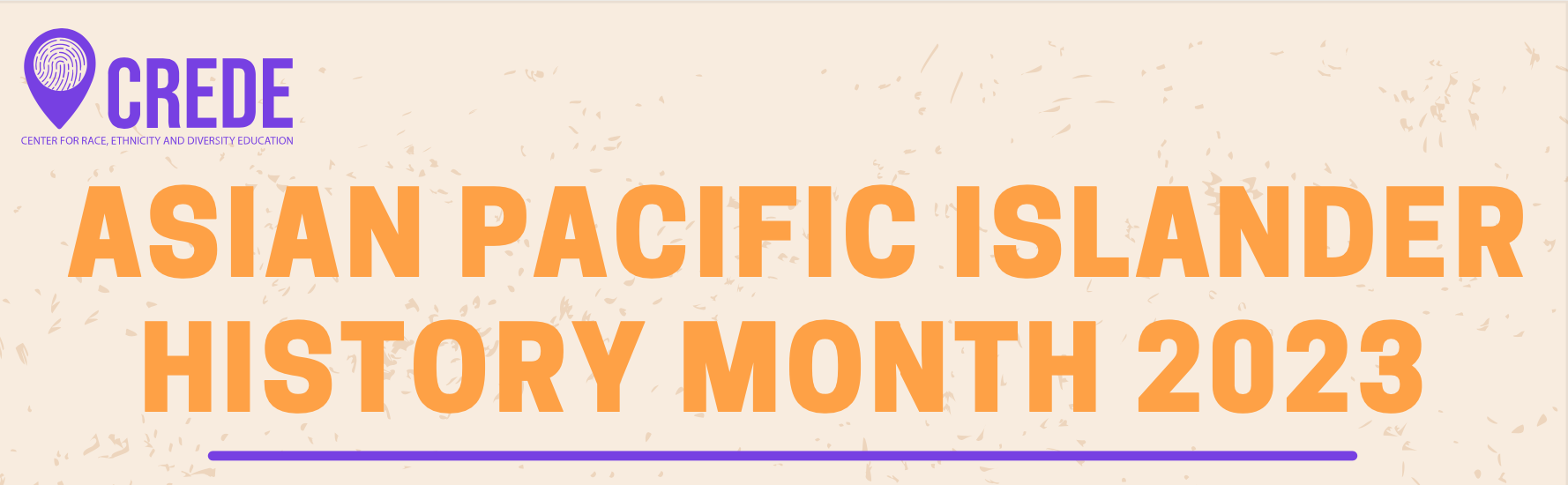Asian Pacific Islander History Month 2023