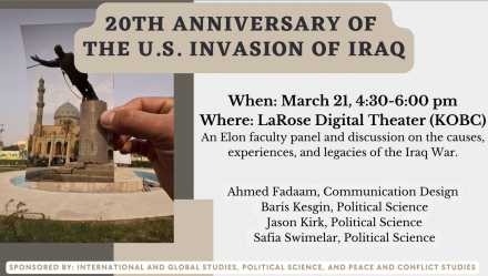 A graphic advertising the event featuring Elon faculty members sharing about the legacy of the war in Iraq.