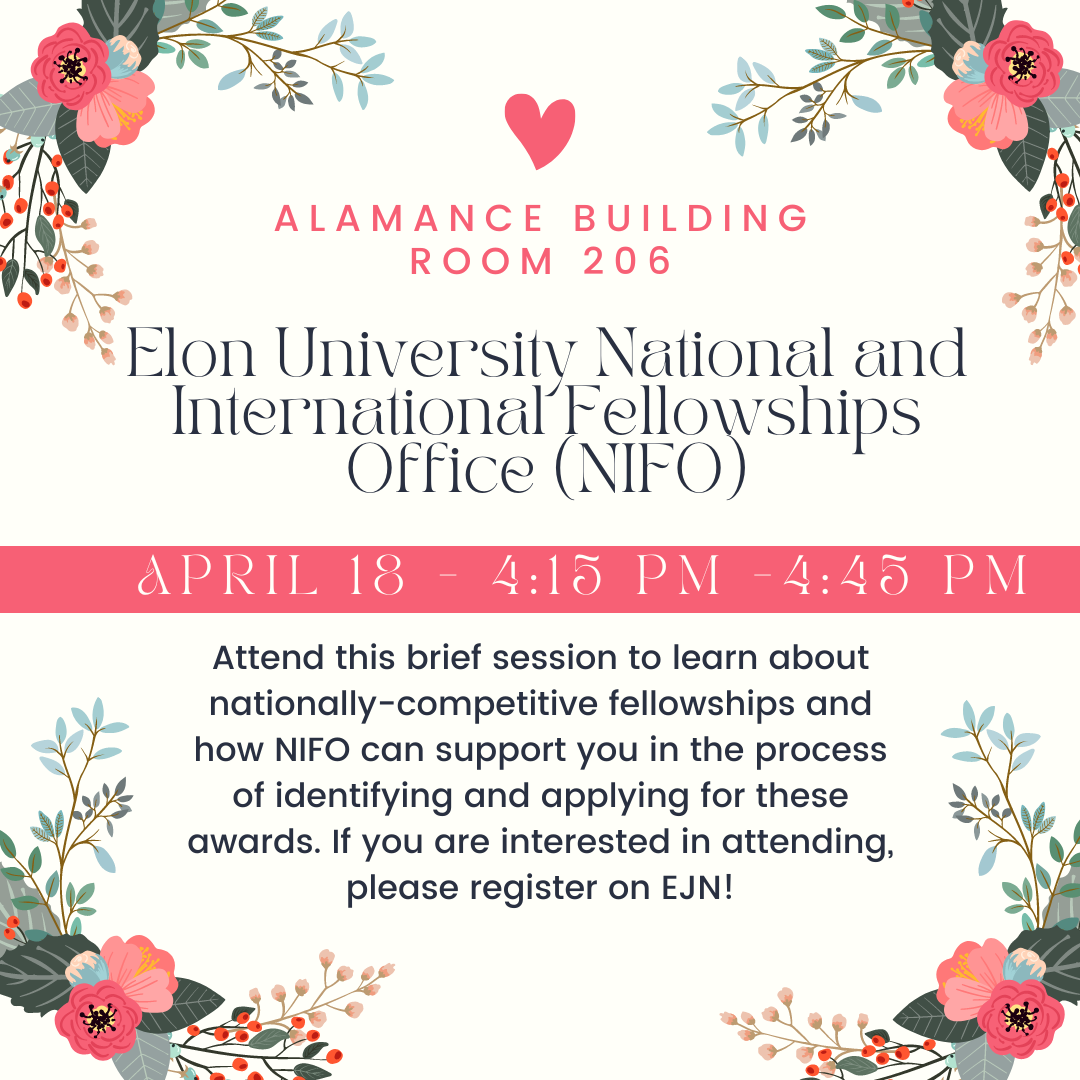 Interested in learning more about nationally-competitive fellowships? Come to these information sessions hosted by the National and International Fellowships to learn how Elon can support you in the process.