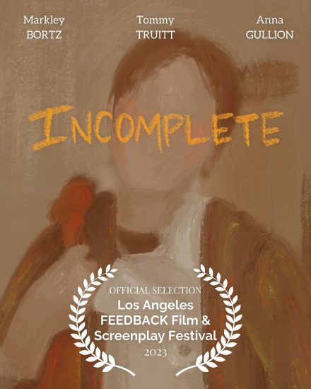A screenshot of the poster for Incomplete.