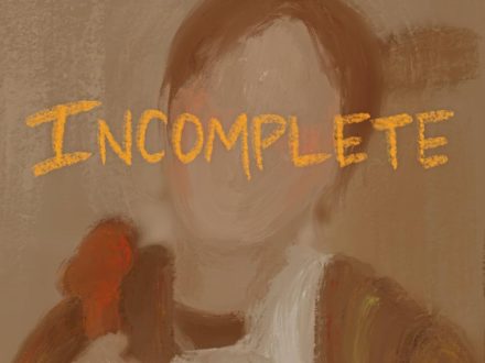 A screenshot of the poster for Incomplete.
