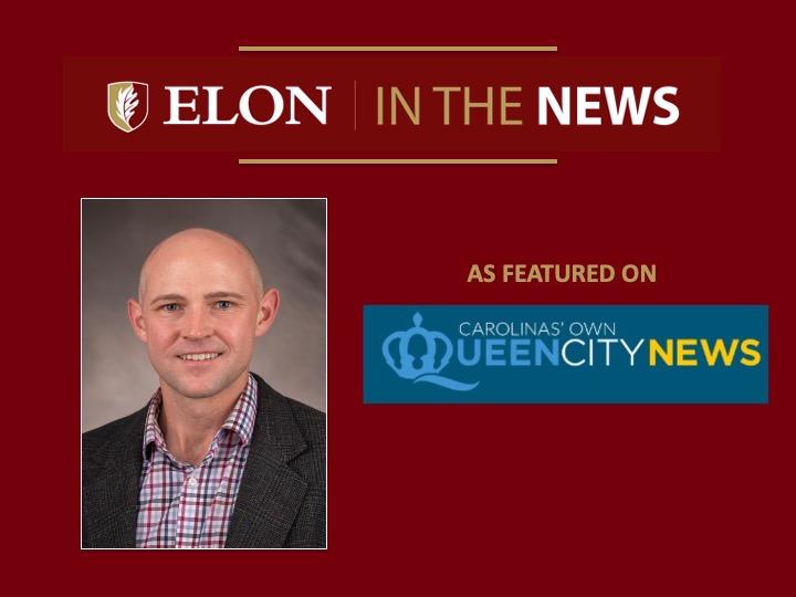 Red “Elon in the News” graphic with a professional headshot of a bald man in a blazer and plaid shirt, next to “As featured on Carolina’s Own Queen City News” and the Queen City News logo.