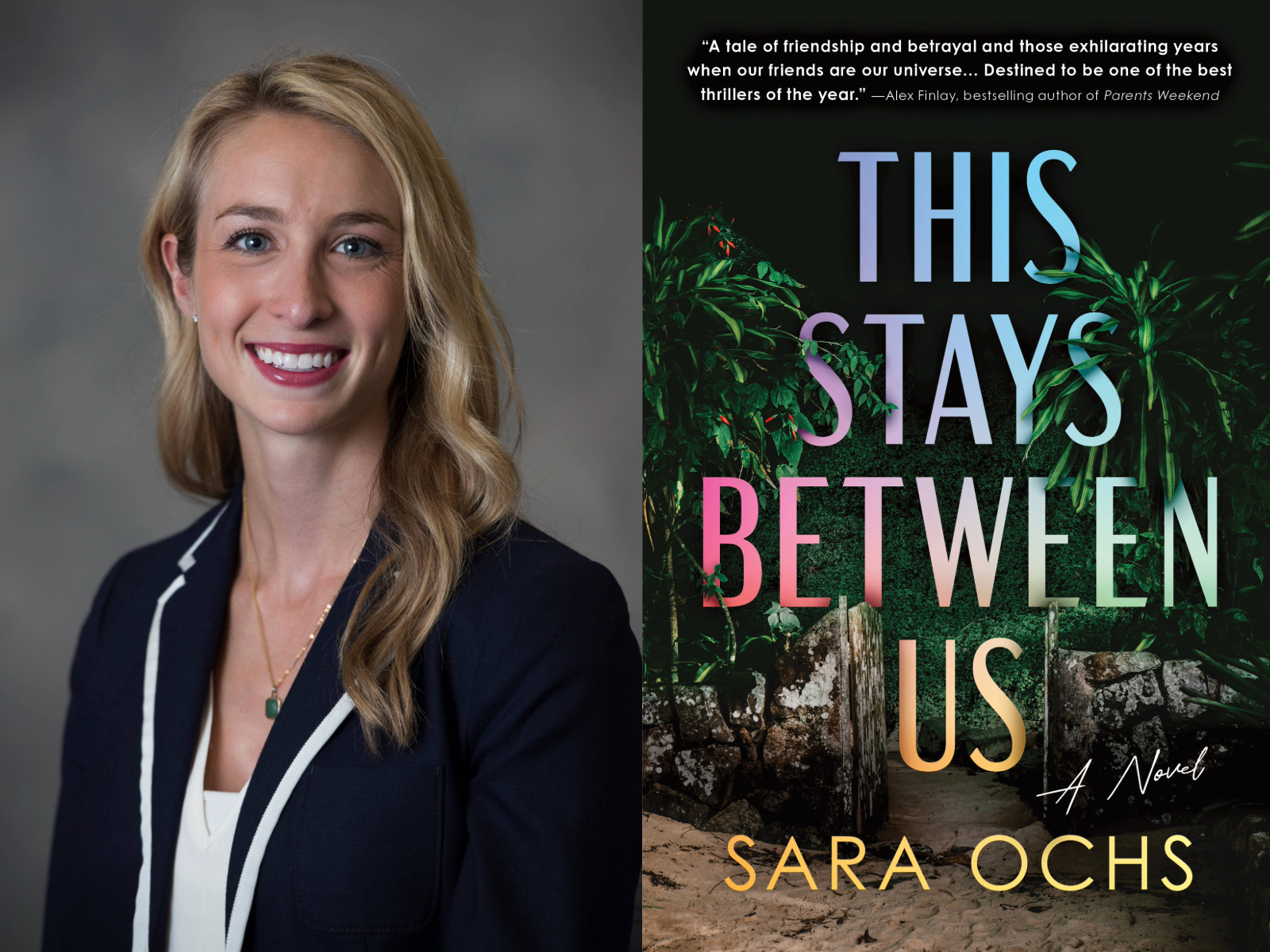 A photo of Sara Ochs, smiling, and the cover of her book, This Stays Between Us