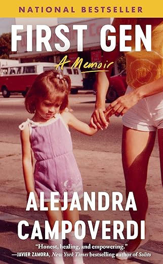 Cover of Alejandra Campoverdi's memoir First Gen