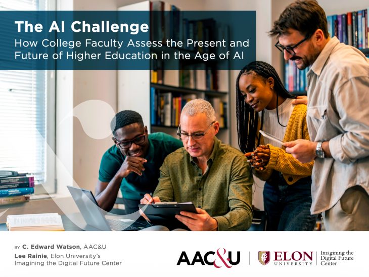 Cover of The AI Challenge How College Faculty Assess the Present and Future of Higher Education in the Age of AI by Elon University and the AAC&U