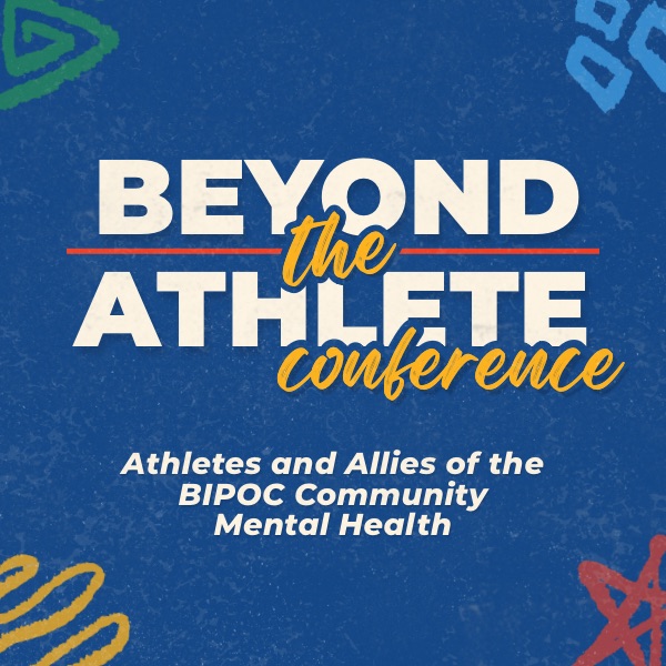 Beyond the Athlete Conference
