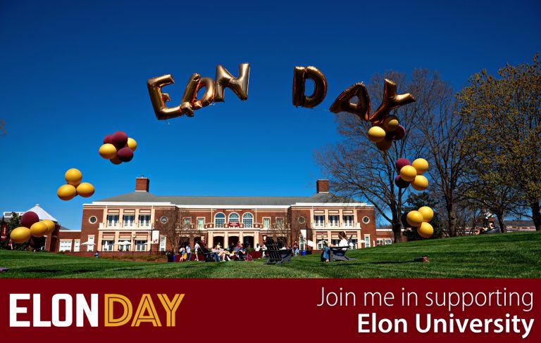 Elon Day balloon banner on Moseley front lawn - Elon Day - Join me in supporting Elon University
