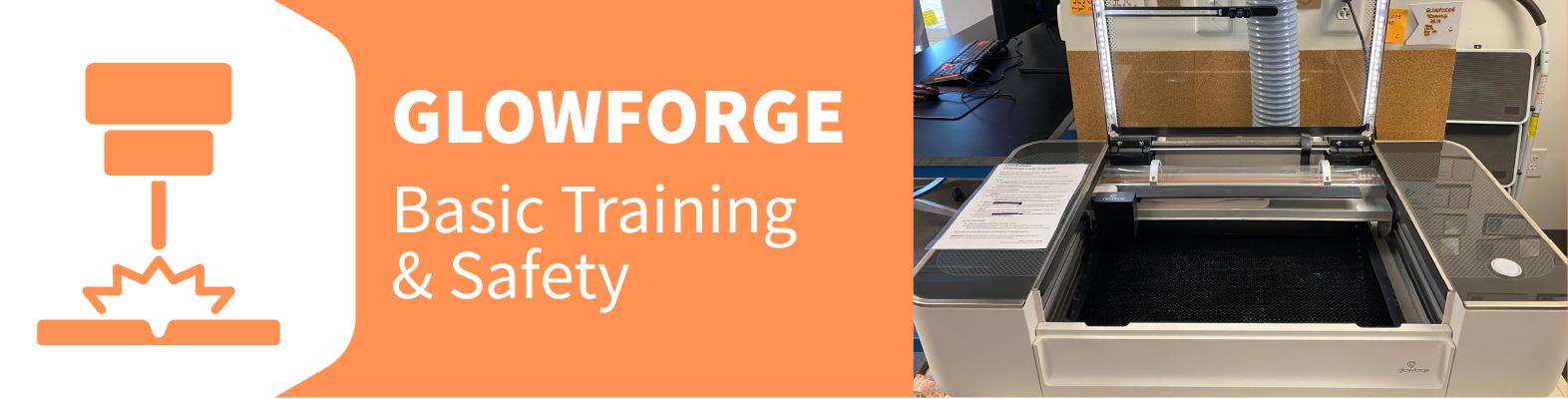 Glowforge: Basic Training & Safety