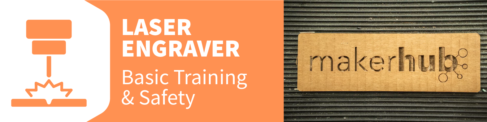 Laser Engraver: Basic Training & Safety