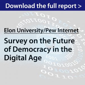 Survey XI: The Future of Democracy in the Digital Age – Imagining the ...